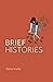 Brief Histories
