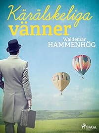 Omslag för Kärälskeliga vänner