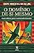 O domínio de si mesmo: Guia...