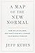 A Map of the New Normal: How Inflation, War, and Sanctions Will Change Your World Forever