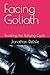 Facing Goliath: Breaking th...