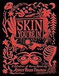 The Skin You're In: A Collection of Horror Comics