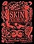 The Skin You're In: A Colle...