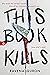 This Book Kills