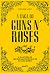 A saga do Guns N' Roses: A trajetória de uma das maiores bandas de rock do mundo (Portuguese Edition)