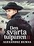 Den svarta tulpanen II (Swedish Edition)
