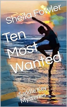 Ten Most Wanted: Saddle Key Mysteries (Kindle Edition)
