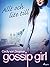 Gossip Girl: Allt och lite till (Swedish Edition)