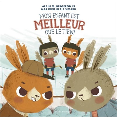 Mon enfant est meilleur que le tien ! (Hardcover)