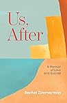Us, After: A Memo...