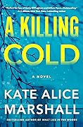 A Killing Cold