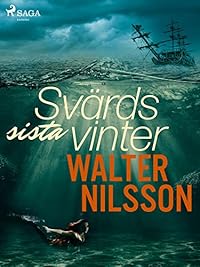 Omslag för Svärds sista vinter