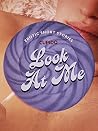 Look At Me - A Co...