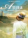 Anna omassa kodis...