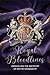 Royal Bloodlines: Unravelin...