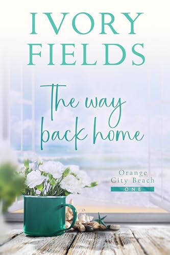 The Way Back Home (Orange City Beach Book 1)
