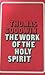 The Work of the Holy Spirit...