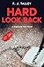 Hard Look Back by F. J. Talley