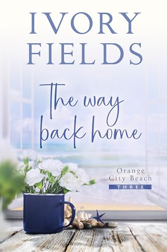 The Way Back Home (Orange City Beach Book 3)