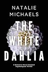 The White Dahlia:...