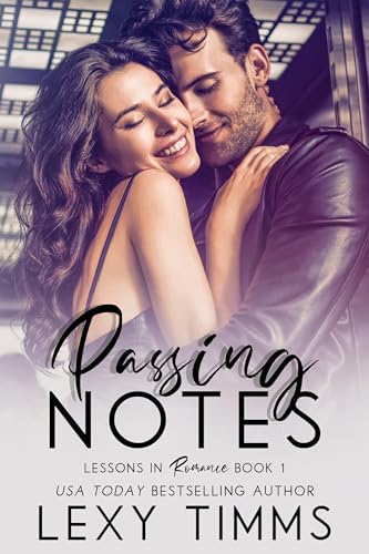 Passing Notes (Lessons in Romance Series Book 1)