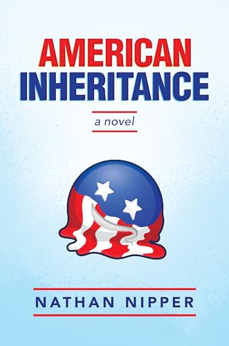 American Inheritance: A Novel (Kindle Edition)