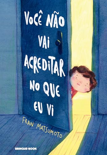 VOCÊ NÃO VAI ACREDITAR NO QUE EU VI (Paperback)