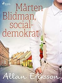 Omslag för Mårten Blidman, socialdemokrat