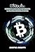 Bitcoin: Dominando il Mondo...