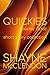 Quickies: Volume Three (Quickies: Short Story Collection Book 3)