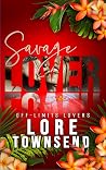 Savage Lover (Off-Limits Lovers #3)
