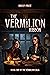 The Vermilion Ribbon (The Vermilion Saga Book 1)