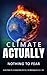 Climate Actually: Nothing to Fear