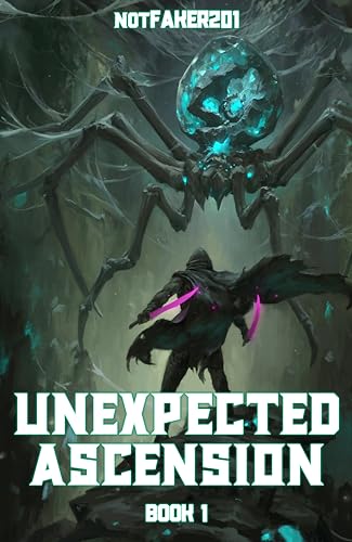 Unexpected Ascension Book 1: An Isekai LitRPG Adventure (Kindle Edition)