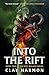 Into the Rift (The Rift Walker Series Book 2)