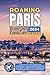 Roaming Through Paris Like a Local by Harrison Walshaw