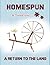 Homespun: A Return To The Land
