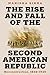 The Rise and Fall of the Second American Republic: Reconstruction, 1860-1920