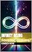 INFINITY RISING: A Deep Div...