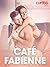 Café Fabienne – erotisk nov...