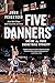 Five Banners: Inside the Duke Basketball Dynasty