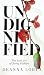 Undignified: The Lost Art of Being Hidden