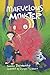 Marvelous Monster (Marvelous Monster, #1)