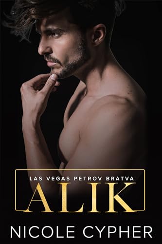 Alik (Las Vegas Petrov Bratva)
