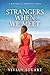 Strangers When We Meet (Historical Romance Book 28)
