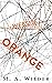 ORANGE (The Website Series,...