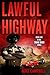 Lawful Highway: Book Five i...