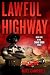 Lawful Highway by Mike Campbell