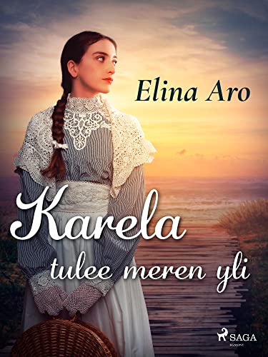 Karela tulee meren yli (Finnish Edition)