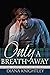 Only a Breath Away by Diana Knightley